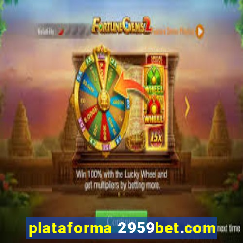 plataforma 2959bet.com